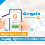 Beginner's Guide Buying Cryptocurrencies Safely