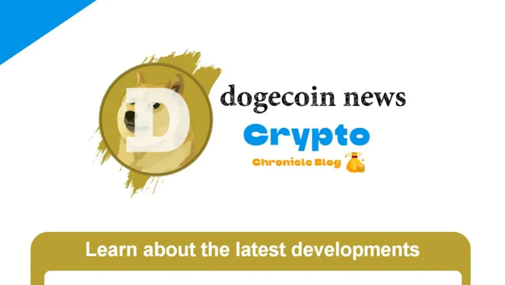 Dogecoin-Recent Developments and News