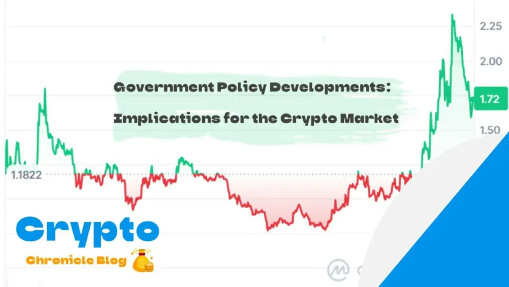 Government Policy Developments Implications for the Crypto Market